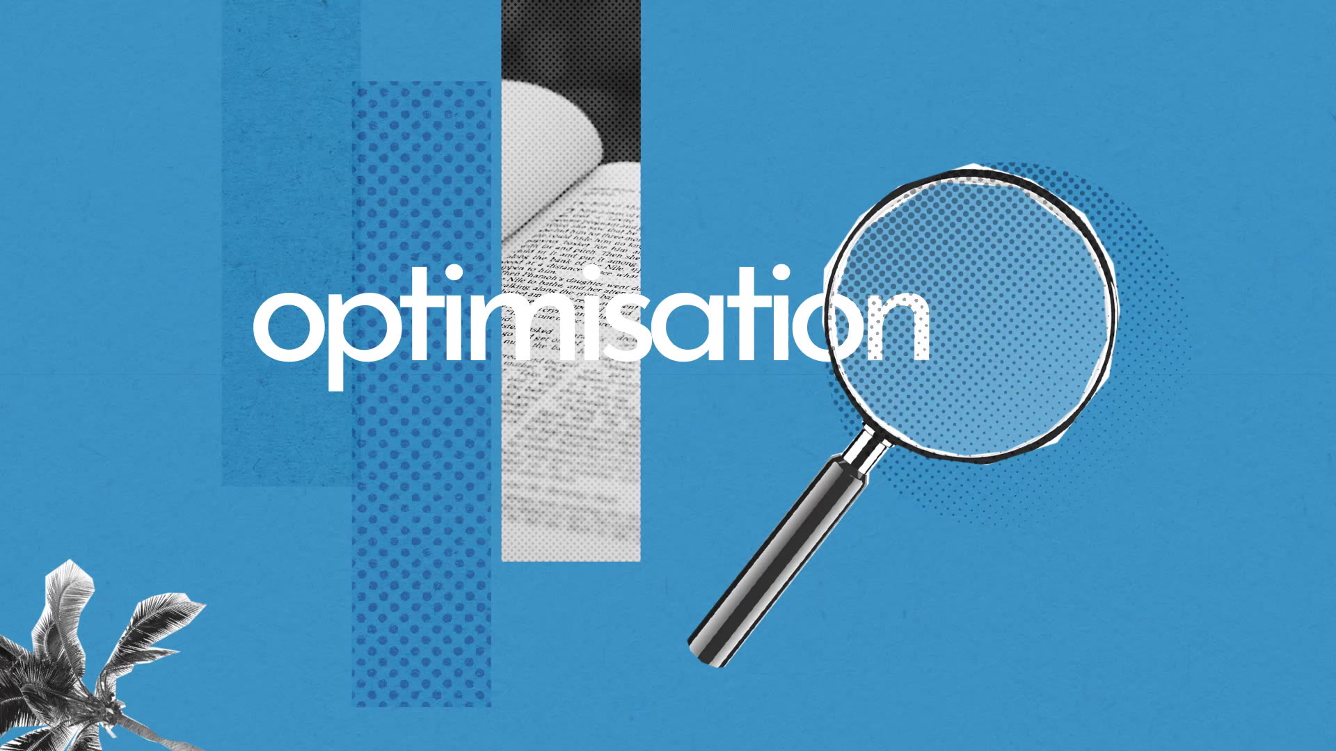 optimisation